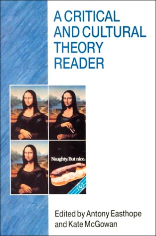 A Critical and Cultural Theory Reader