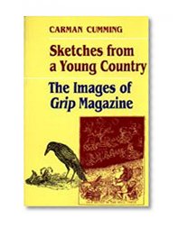 Sketches from a Young Country: The Images of Grip Magazine (Themes in Canadian Social History)