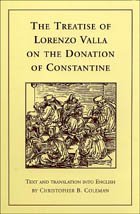 The Treatise of Lorenzo Valla on the Donation of Constantine: Text and Translation into English (RSART: Renaissance Society of America Reprint Text Series)