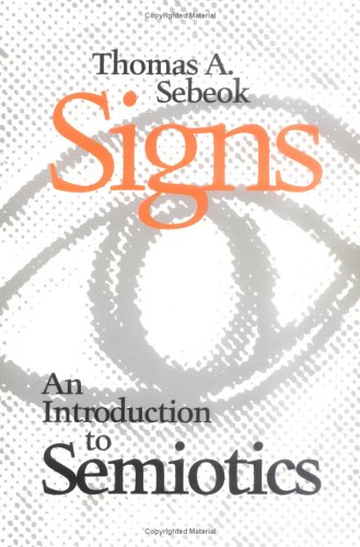 Signs: An Introduction to Semiotics