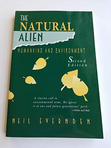 The Natural Alien: Humankind and Environment