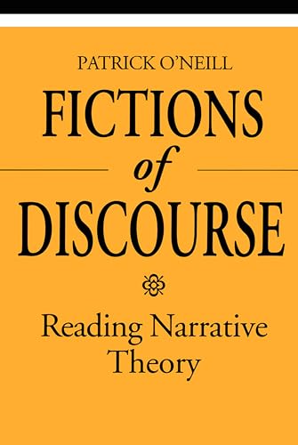 Fictions of Discourse: Reading Narrative Theory (Theory / Culture)