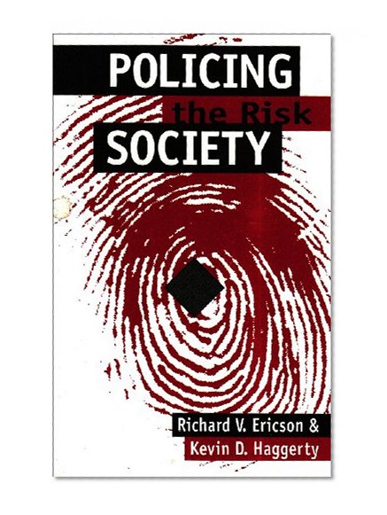 Policing the Risk Society