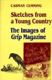 Sketches from a Young Country: The Images of Grip Magazine (Themes in Canadian Social History)