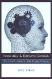 Knowledge and Economic Conduct: The Social Foundations of the Modern Economy (Studies in Comparative Political Economy and Public Policy)
