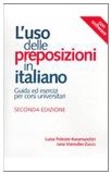 L'Uso delle preposizioni in Italiano/The Use of Prepositions in Italian (Toronto Italian Studies)