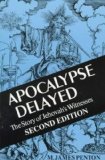Apocalypse Delayed: The Story of Jehovah's Witnesses