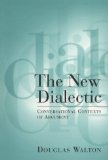 The New Dialectic: Conversational Contexts of Argument (Toronto Studies in Philosophy)