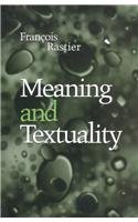Meaning and Textuality (Toronto Studies in Semiotics and Communication)