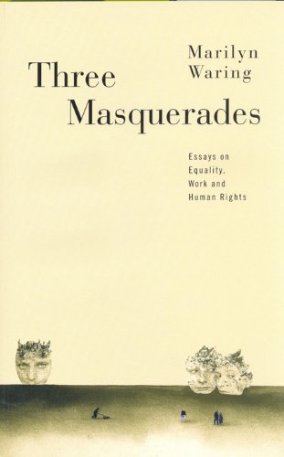 Three Masquerades: Essays on Equality, Work, and Human Rights