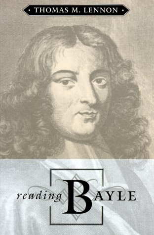 Reading Bayle (Toronto Studies in Philosophy)