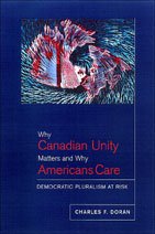 Why Canadian Unity Matters and Why Americans Care: Democratic Pluralism at Risk