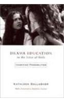 Drama Education in the Lives of Girls: Imagining Possibilities