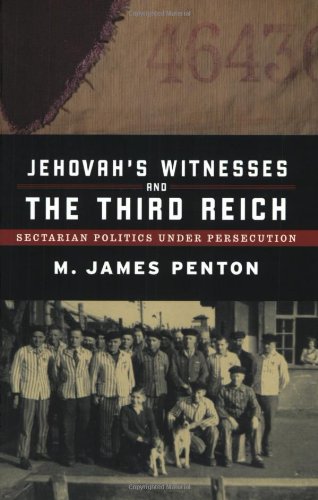 Jehovah's Witnesses and the Third Reich: Sectarian Politics under Persecution