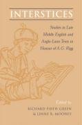 Interstices: Studies in Late Middle English and Anglo-Latin Texts in Honour of A.G. Rigg