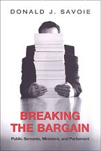 Breaking the Bargain: Public Servants, Ministers, and Parliament