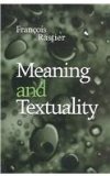 Meaning and Textuality (Toronto Studies in Semiotics and Communication)
