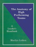 The Anatomy of High Performing Teams: A Leader's Handbook (Guidance (Oise/UT))