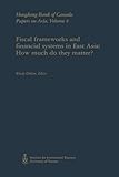 Fiscal Frameworks and Financial Systems (HSBC Bank Canada Papers on Asia)