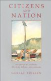 Citizens and Nation: An Essay on History, Communication, and Canada