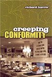 Creeping Conformity: How Canada Became Suburban, 1900-1960 (Themes in Canadian History)