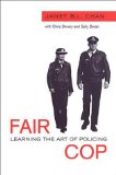 Fair Cop: Learning the Art of Policing