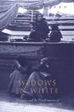 Widows in White: Migration and the Transformation of Rural Women, Sicily, 1880-1928 (Studies in Gender and History)