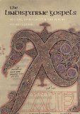 The Lindisfarne Gospels: Society, Spirituality, and the Scribe (British Library Studies in Medieval Culture)