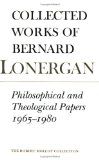 Philosophical and Theological Papers 1965-1980: Volume 17 (Collected Works of Bernard Lonergan)