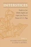 Interstices: Studies in Late Middle English and Anglo-Latin Texts in Honour of A.G. Rigg
