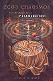 Eco's Chaosmos: From the Middle Ages to Postmodernity (Toronto Italian Studies)