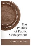 The Politics of Public Management: The HRDC Audit of Grants and Contributions (IPAC Series in Public Management and Governance)