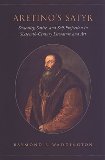 Aretino's Satyr: Sexuality, Satire, and Self-Projection in Sixteenth-Century Literature and Art (Toronto Italian Studies)