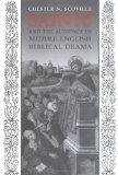 Saints and the Audience in Middle English Biblical Drama