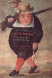 The Triumphant Juan Rana: A Gay Actor of the Spanish Golden Age (University of Toronto Romance Series)