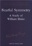 Fearful Symmetry: A Study of William Blake (Collected Works of Northrop Frye)