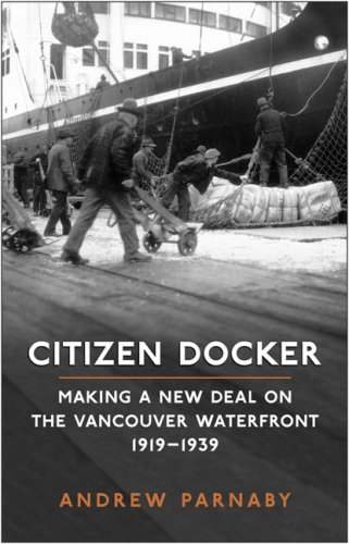 Citizen Docker (Canadian Social History Series)
