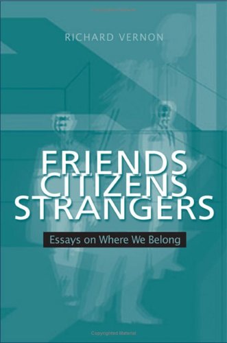Friends, Citizens, Strangers: Essays on Where We Belong