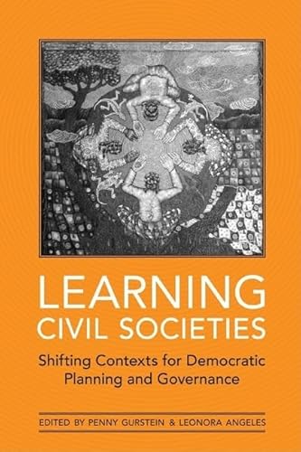 Learning Civil Societies: Shifting Contexts for Democratic Planning and Governance (Green College Thematic Lecture Series)