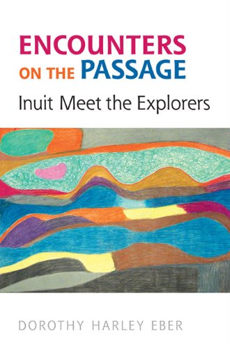Encounters on the  Passage: Inuit Meet the Explorers