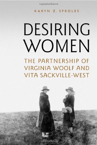 Desiring Women: The Partnership of Virginia Woolf and Vita Sackville-West