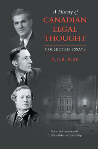 A History of Canadian Legal Thought: Collected Essays (Osgoode Society for Canadian Legal History)
