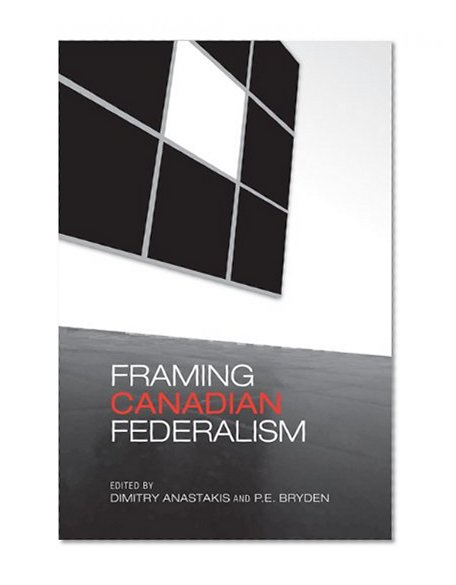 Framing Canadian Federalism