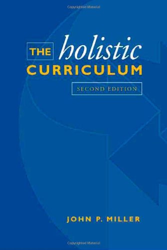 The Holistic Curriculum: Second Edition