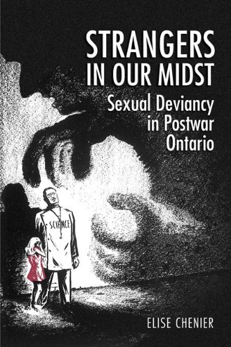 Strangers in Our Midst: Sexual Deviancy in Post-war Ontario
