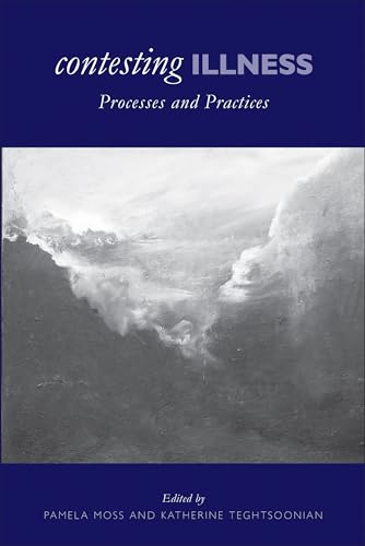 Contesting Illness: Process and Practices