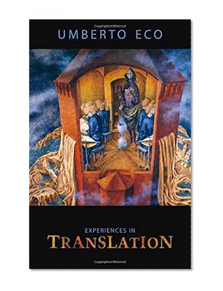 Experiences in Translation (Emilio Goggio Publications Series)
