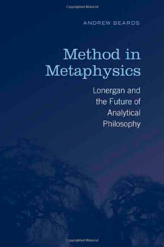 Method In Metaphysics: Lonergan and the Future of Analytical Philosophy