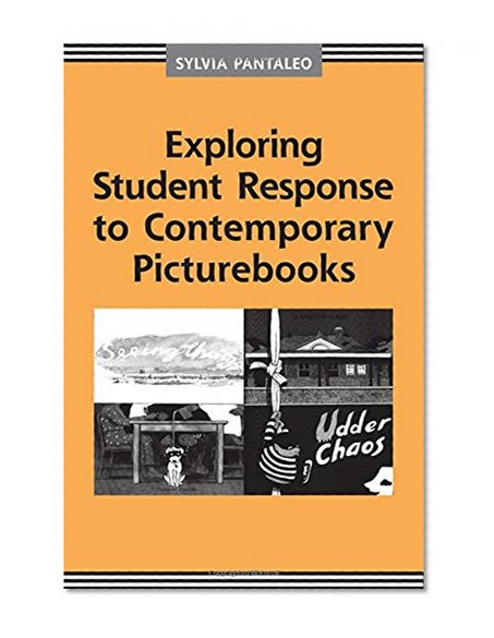 Exploring Student Response to Contemporary Picturebooks