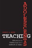 Teaching Adolescents: Educational Psychology as a Science of Signs (Toronto Studies in Semiotics and Communication)